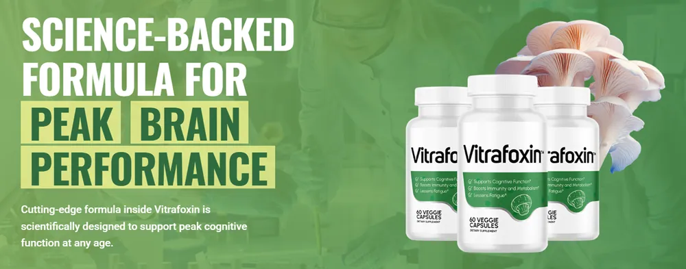Vitrafoxin benefits overview
