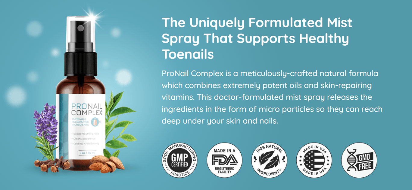 Strong, clear, healthy-looking nails — the outcome ProNail Complex’s 17-oil blend is formulated to support