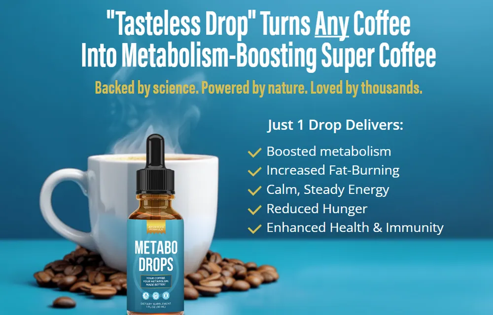 Metabo Drops benefits overview — boosted metabolism, increased fat-burning, calm steady energy, reduced hunger, enhanced health and immunity